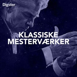 Cover of playlist Digster KLASSISKE MESTERVÆRKER
