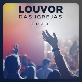 Cover of playlist Louvor das Igrejas 2023