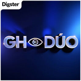 Cover of playlist GH DÚO 👁 GRAN HERMANO DÚO (Playlist Oficial 2024)