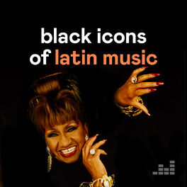 Cover of playlist Black Icons of Latin Music