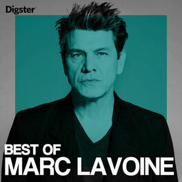 Cover of playlist Marc Lavoine Best Of
