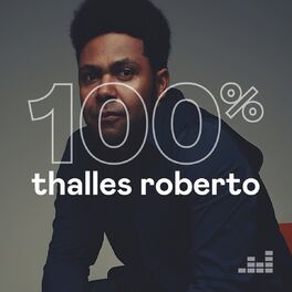 Cover of playlist 100% Thalles Roberto