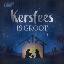 Cover of playlist Kersfees is Groot