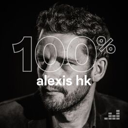 Cover of playlist 100% Alexis HK