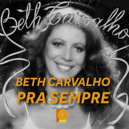 Cover of playlist Beth Carvalho Pra Sempre