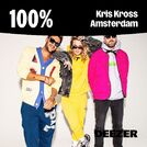 100% Kris Kross Amsterdam