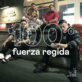 Cover of playlist 100% Fuerza Regida