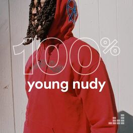 Cover of playlist 100% Young Nudy