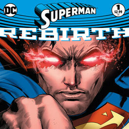 Cover of playlist DC Universe REBIRTH: Superman #1