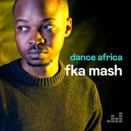 Cover of playlist Dance Africa by FKA Mash
