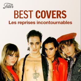Cover of playlist Les reprises incontournables - Best Covers