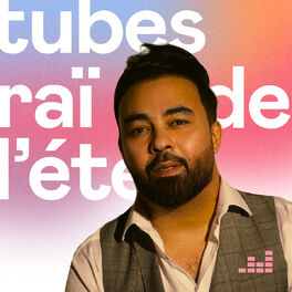 Cover of playlist Tubes Raï de l'été