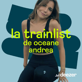 Cover of playlist La trainlist de Océane Andréa