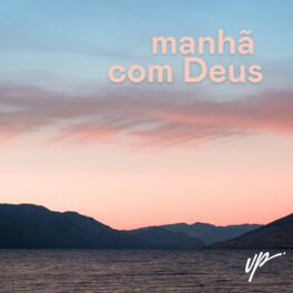 Cover of playlist Manhã com Deus
