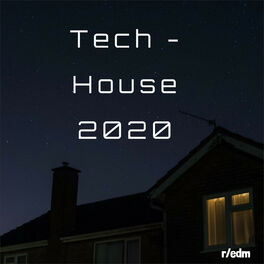 Cover of playlist New Tech-House 2020 (Tech-House Anthems)