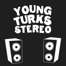 Cover of playlist Young Turks Stereo