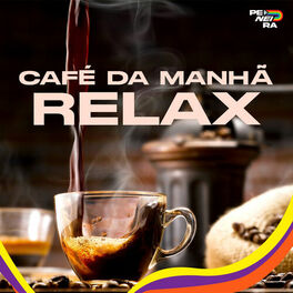 Cover of playlist Café da Manhã Relax // MPB, Calmas