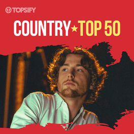 Cover of playlist Country Music ☆ Top 50
