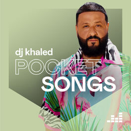 Cover of playlist Pocket Songs by DJ Khaled