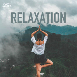 Cover of playlist RELAXATION / DETENTE / CONCENTRATION