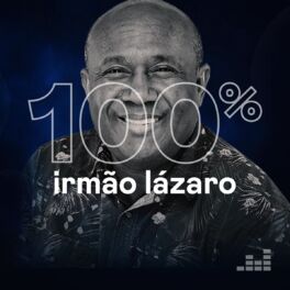 Cover of playlist 100% Irmão Lázaro