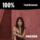 100% Toni Braxton