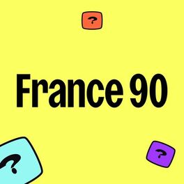 Cover of playlist France 90