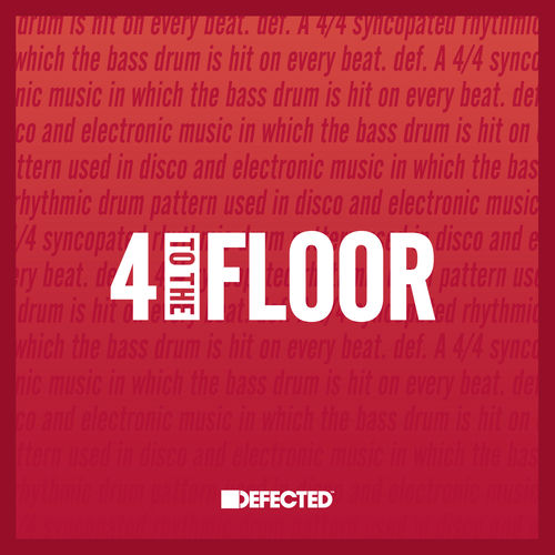 4 To The Floor Selection by Defected November 2019