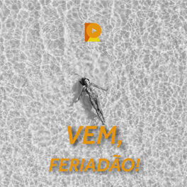 Cover of playlist Vem, feriadão!