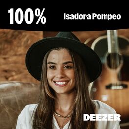 Cover of playlist 100% Isadora Pompeo