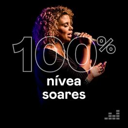 Cover of playlist 100% Nívea Soares