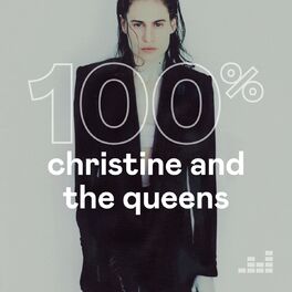 Cover of playlist 100% Christine and the Queens
