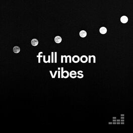 Cover of playlist Full Moon Vibes