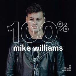 Cover of playlist 100% Mike Williams