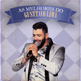 Cover of playlist Gusttavo Lima - As Melhores