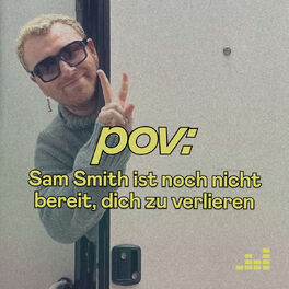 Cover of playlist pov: Sam Smith