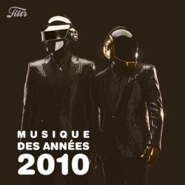 Cover of playlist Musique des années 2010