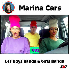 Cover of playlist Marina Cars - Les Boys Band & Girls Bands
