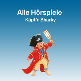 Cover of playlist Käpt'n Sharky - Alle Hörspiele