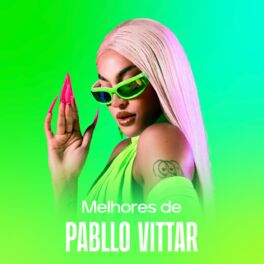 Cover of playlist Pabllo Vittar - As Melhores | AFTER | Penetra