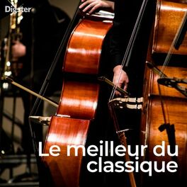 Cover of playlist Le meilleur du classique - Best of classical music