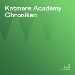 Cover of playlist Katmere Academy Chroniken
