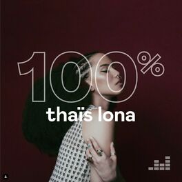 Cover of playlist 100% Thaïs Lona