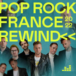 Cover of playlist Pop Rock France Rewind 2022