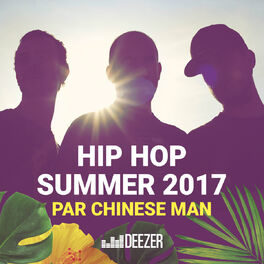 Cover of playlist Hip Hop Summer 2017 by Chinese Man