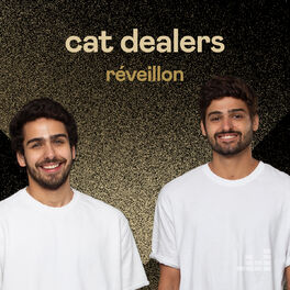 Cover of playlist Réveillon do Cat Dealers
