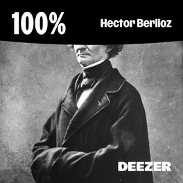 Cover of playlist 100% Hector Berlioz
