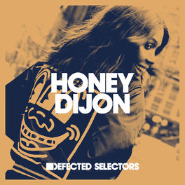 Cover of playlist Honey Dijon - Defected Selectors