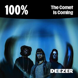 Cover of playlist 100% The Comet Is Coming