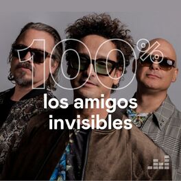 Cover of playlist 100% Los Amigos Invisibles